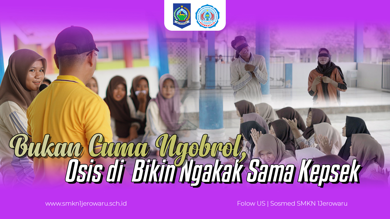 Ngopi (Ngobrol Santai) OSIS dan Kepala Sekolah SMKN 1 Jerowaru