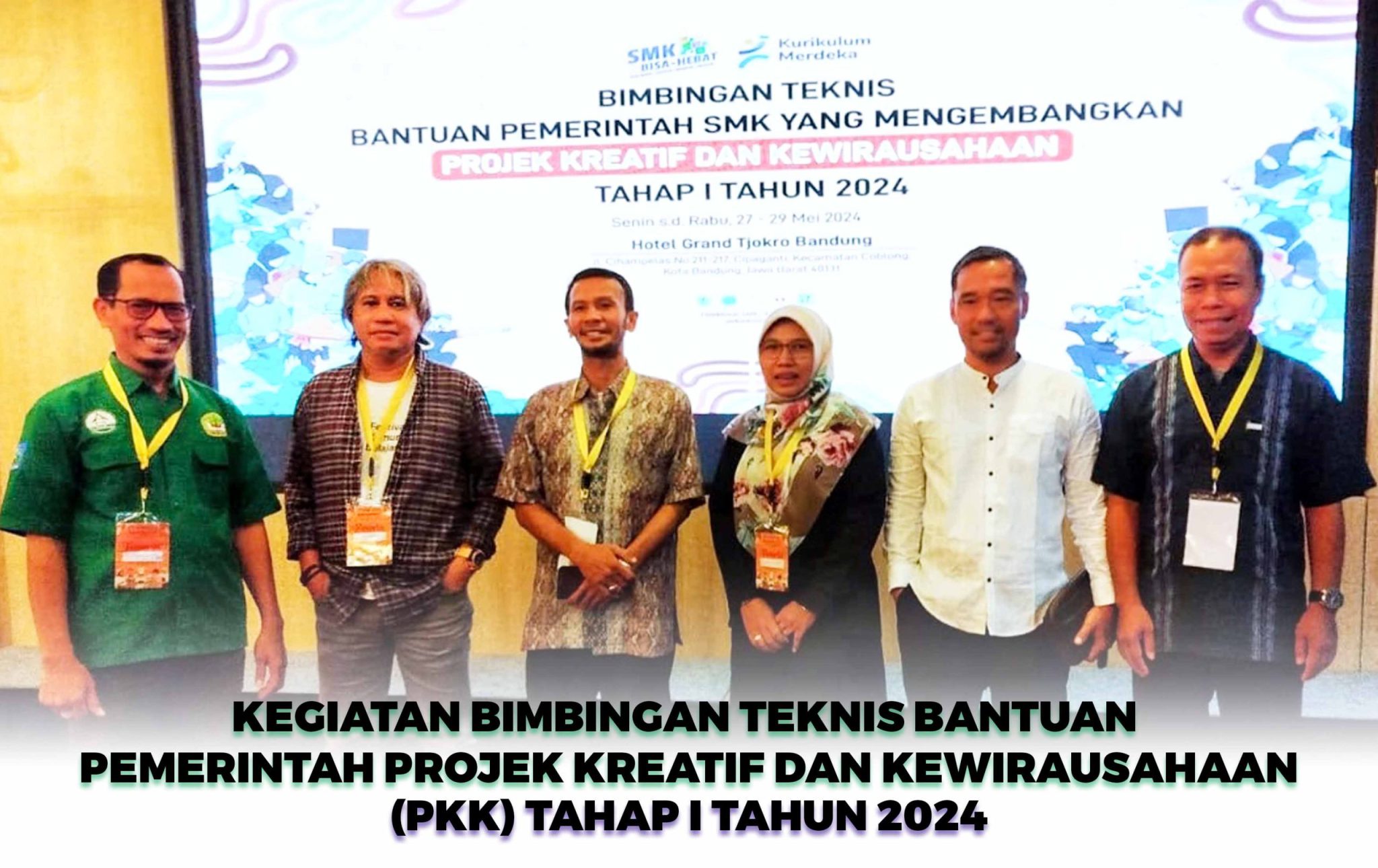 Kegiatan Bimbingan Teknis Bantuan Pemerintah Projek Kreatif Dan Kwirausahaan (PKK) Tahap I Tahun 2024