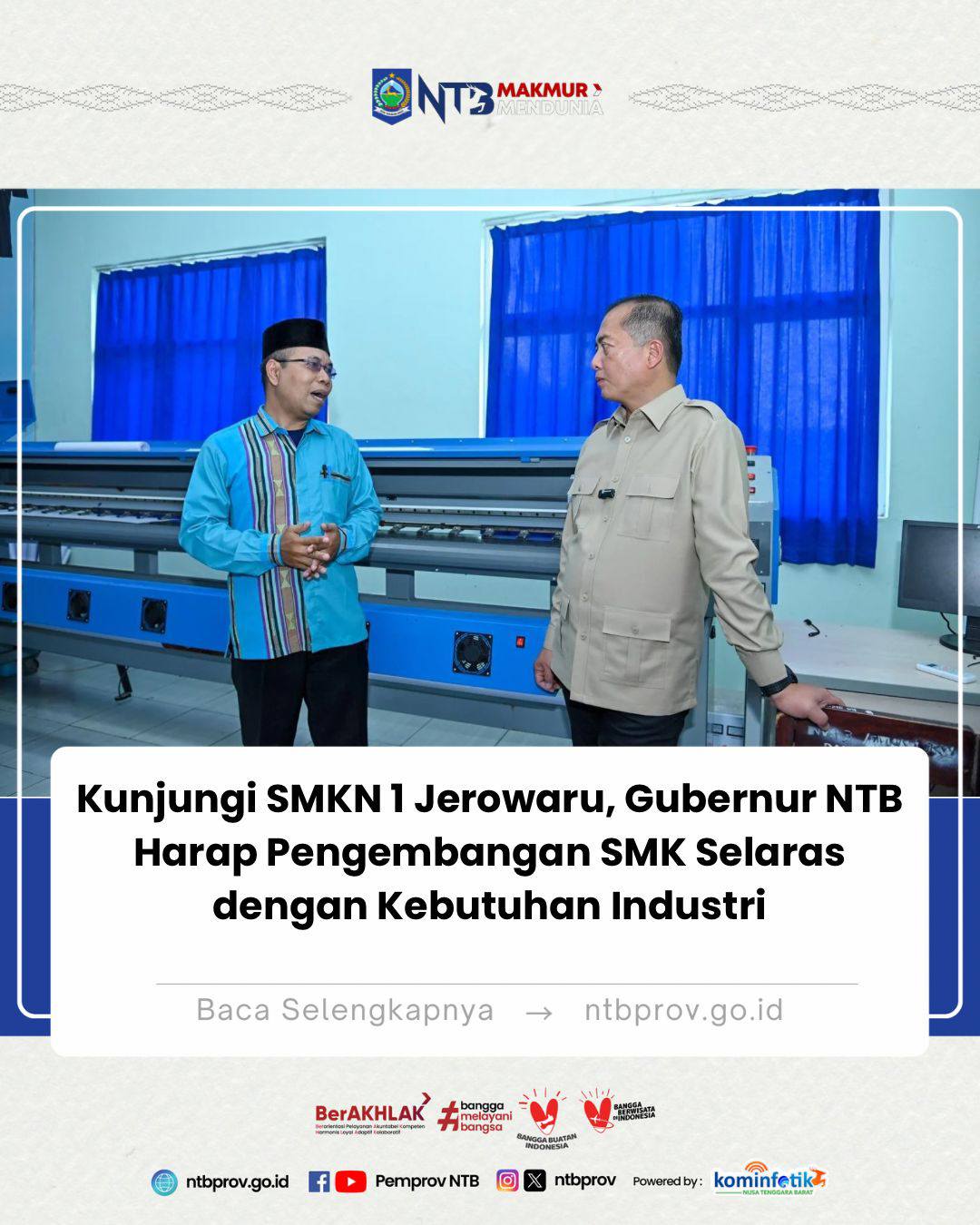 Kunjungi SMKN 1 Jerowaru, Gubernur NTB Harap Pengembangan SMK Selaras dengan Kebutuhan Industri