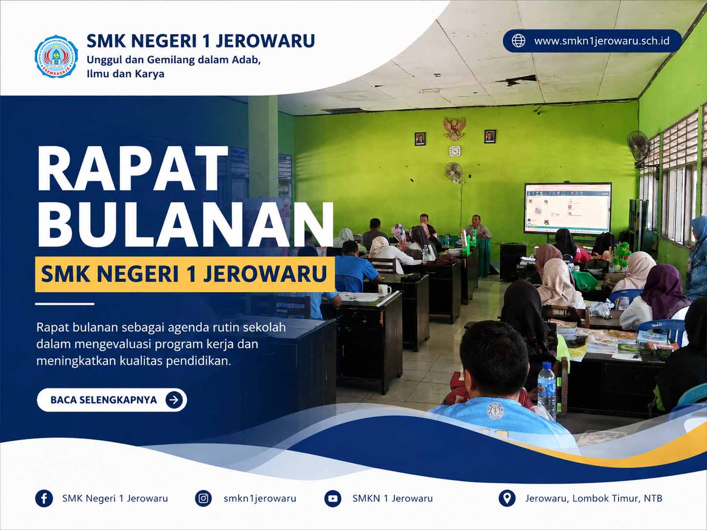 Rapat Bulanan SMKN 1 Jerowaru: Evaluasi Kedisiplinan Hingga Persiapan Perayaan Hari Jadi Ke-6