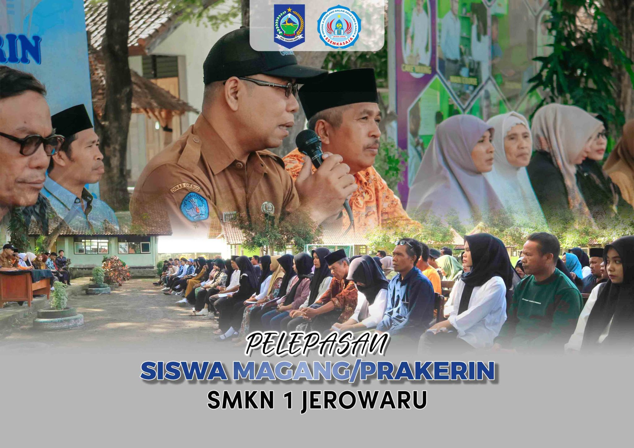 Pelepasan Siswa Praktek Kerja Lapangan (PKL) SMK Negeri 1 Jerowaru