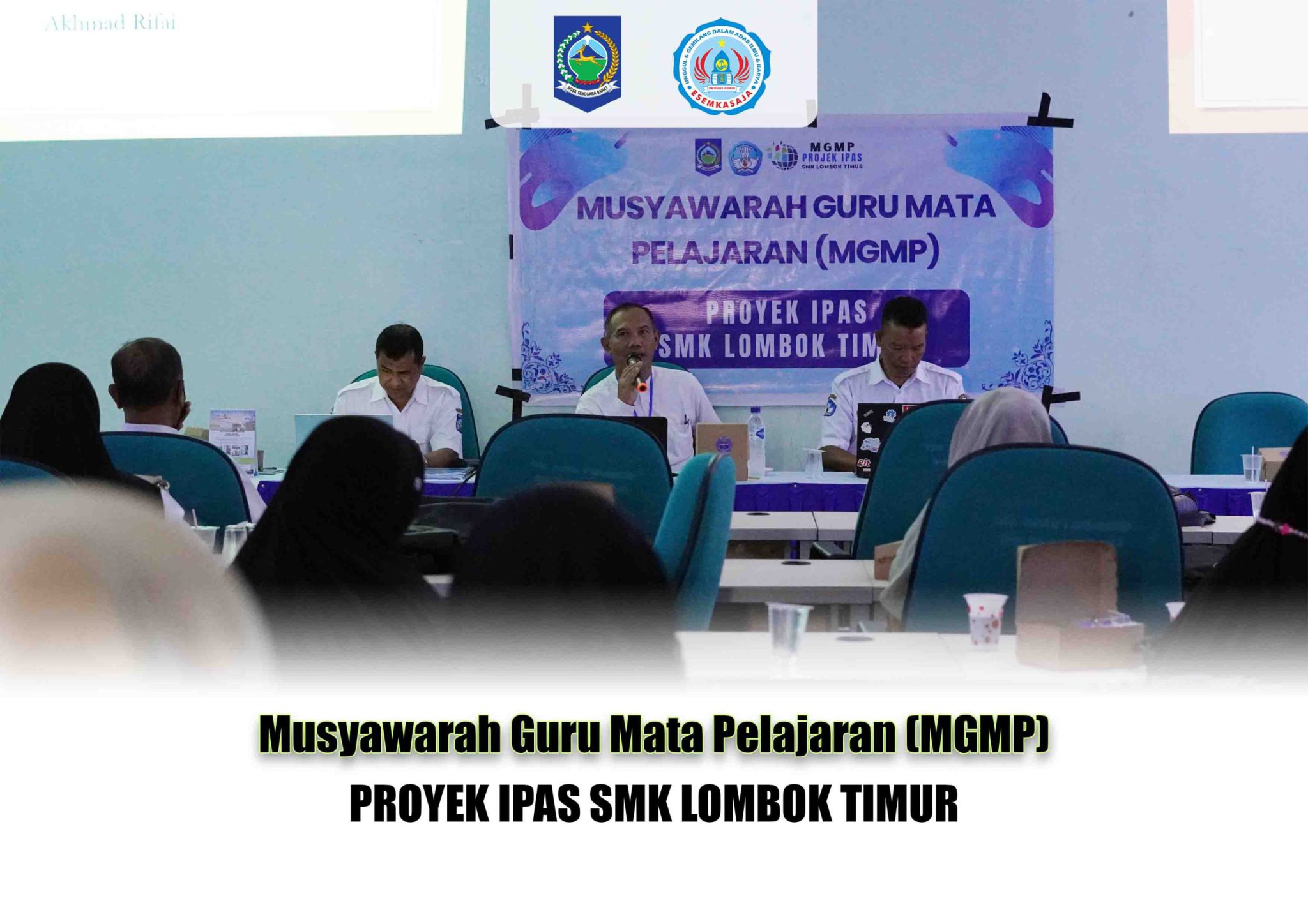Musyawarah Guru MGMP PROJEK IPAS Lombok Timur Digelar di SMKN 1 Jerowaru, Perkuat Sinergi dan Kolaborasi